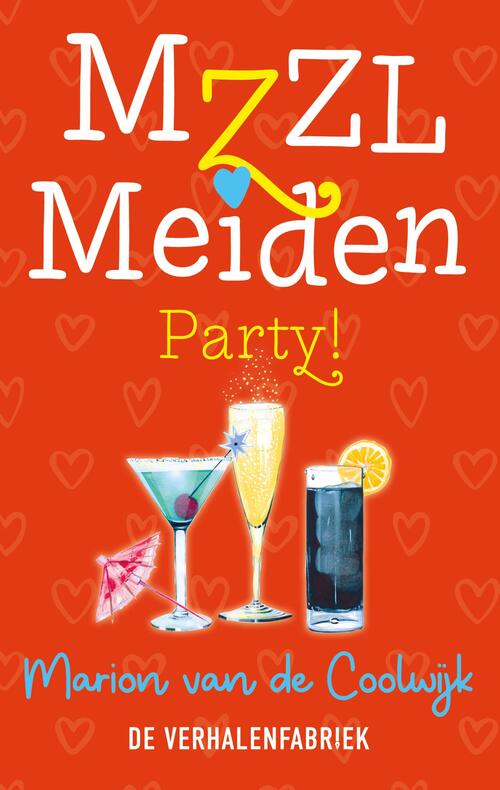 MZZL Meiden party! -  Marion van de Coolwijk (ISBN: 9789461097811)