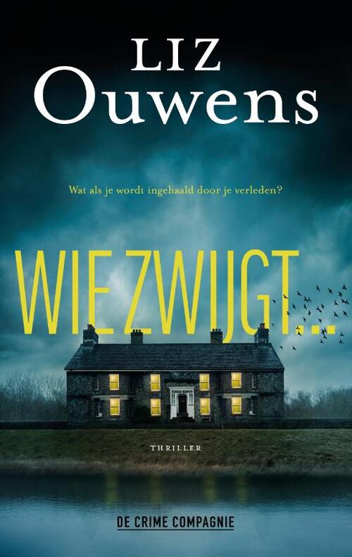 Wie zwijgt... -  Liz Ouwens (ISBN: 9789461098030)