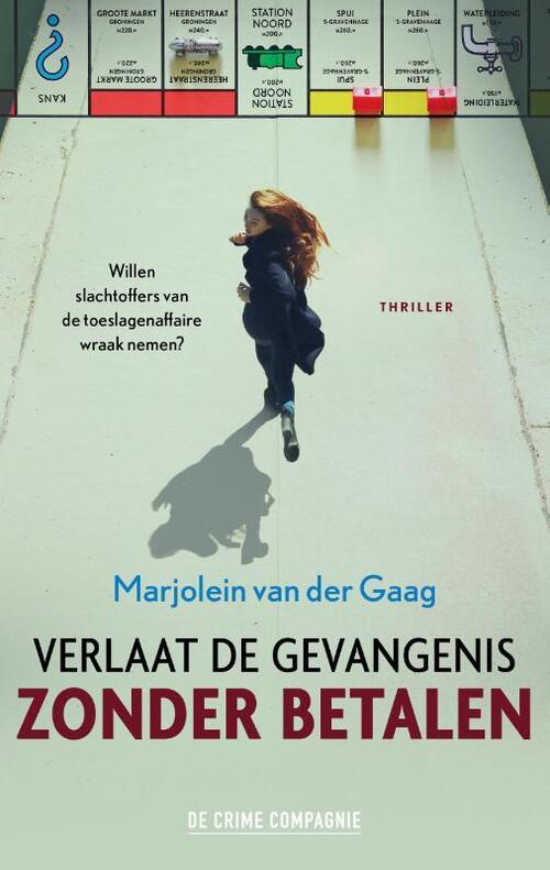 Verlaat de gevangenis zonder betalen -  Marjolein van der Gaag (ISBN: 9789461098825)