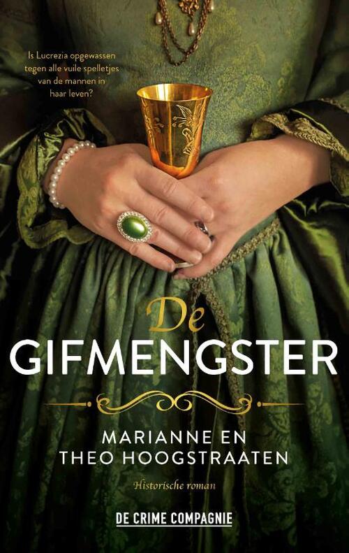 De gifmengster -  Marianne Hoogstraaten, Theo Hoogstraaten (ISBN: 9789461099570)
