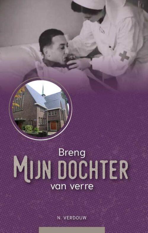 Breng mijn dochter van verre, N Verdouw Boek 9789461152633 Bruna Breng mijn dochter van verre, N Verdouw Boek 9789461152633 Bruna