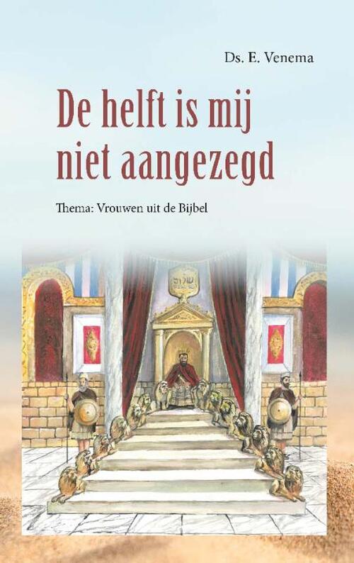 Ds. E. Venema De helft is mij niet aangezegd -   (ISBN: 9789461152954)