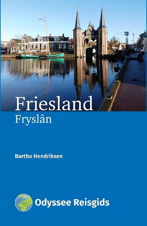 Friesland -  Bartho Hendriksen (ISBN: 9789461231567)