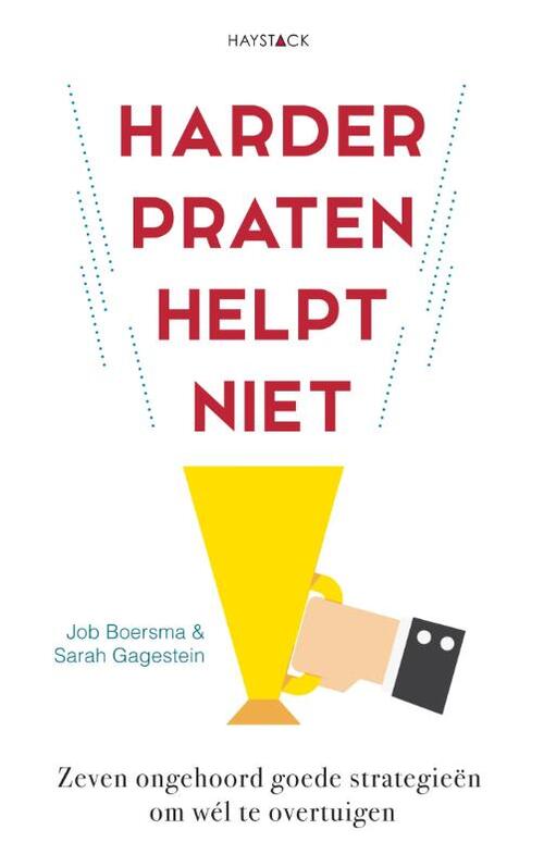 Harder praten helpt niet -  Job Boersma, Sarah Gagestein (ISBN: 9789461261533)