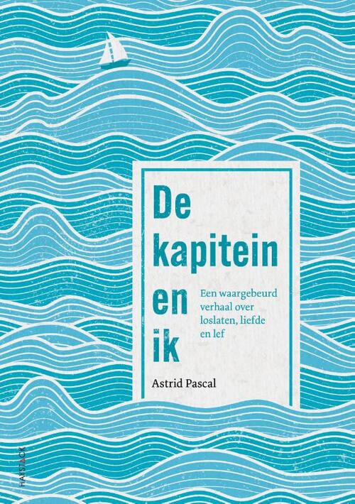 De kapitein en ik -  Astrid Pascal (ISBN: 9789461266835)