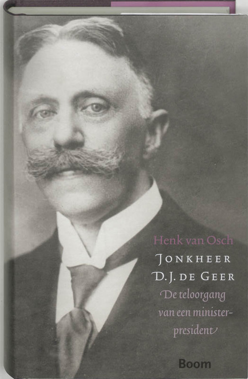 Jonkheer D.J. de Geer -  Henk van Osch (ISBN: 9789461272997)