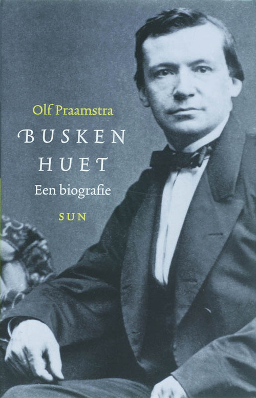 Busken Huet -  Olf Praamstra (ISBN: 9789461273000)