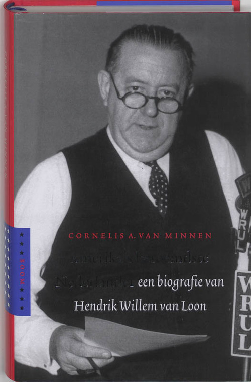Amerika's beroemdste Nederlander -  Cornelis A van Minnen (ISBN: 9789461273116)