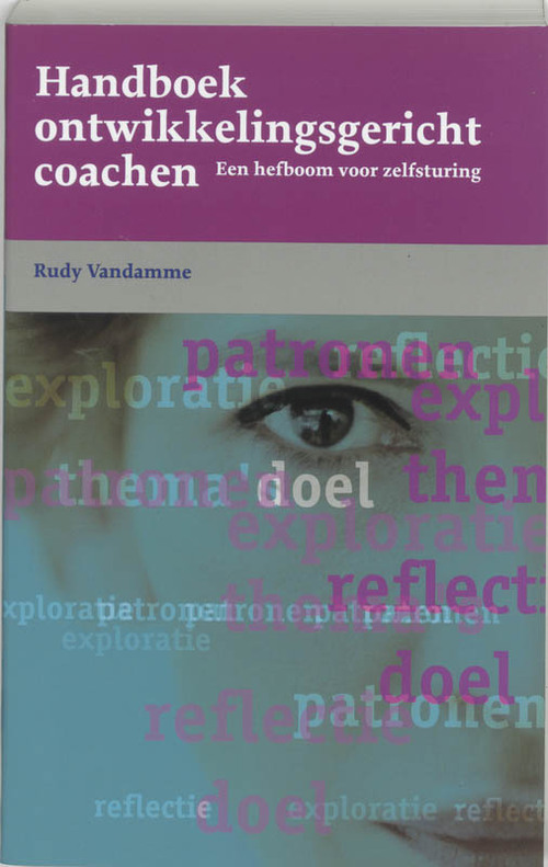 Handboek ontwikkelingsgericht coachen -  Rudy Vandamme (ISBN: 9789461273260)