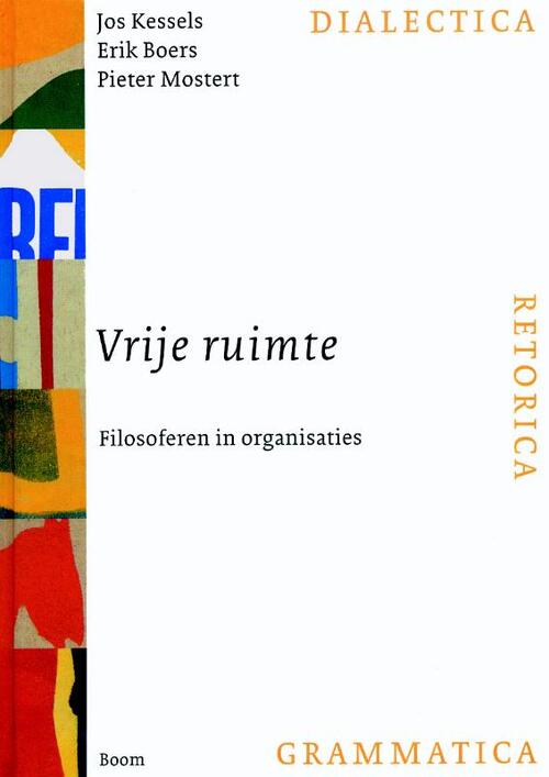Vrije ruimte -  Erik Boers, Jos Kessels, Pieter Mostert (ISBN: 9789461273284)