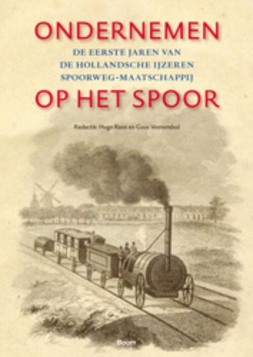 Ondernemen op het spoor -  Guus Veenendaal, Hugo Roos (ISBN: 9789461273642)