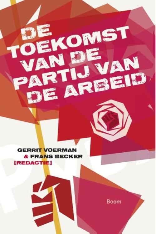 Zeventig jaar Partij van de Arbeid -  Frans Becker (ISBN: 9789461274113)