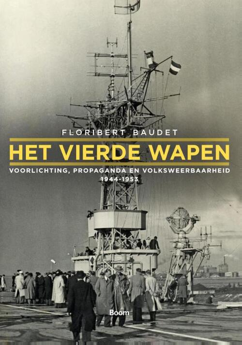 Het vierde wapen -  Floribert Baudet (ISBN: 9789461274441)