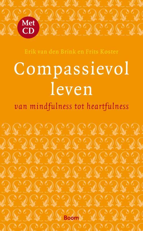 Compassievol leven -  Erik van den Brink, Frits Koster (ISBN: 9789461274991)