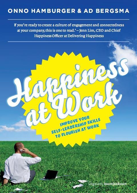 Happiness at work -  Ad Bergsma, Onno Hamburger (ISBN: 9789461275301)