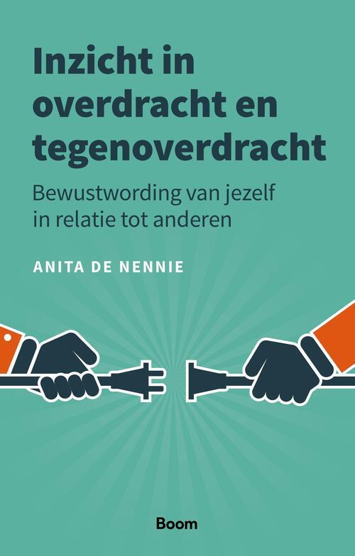 Inzicht in overdracht en tegenoverdracht -  Anita de Nennie (ISBN: 9789461275905)