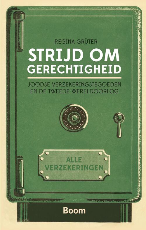 Strijd om gerechtigheid -  Regina Grüter (ISBN: 9789461276636)