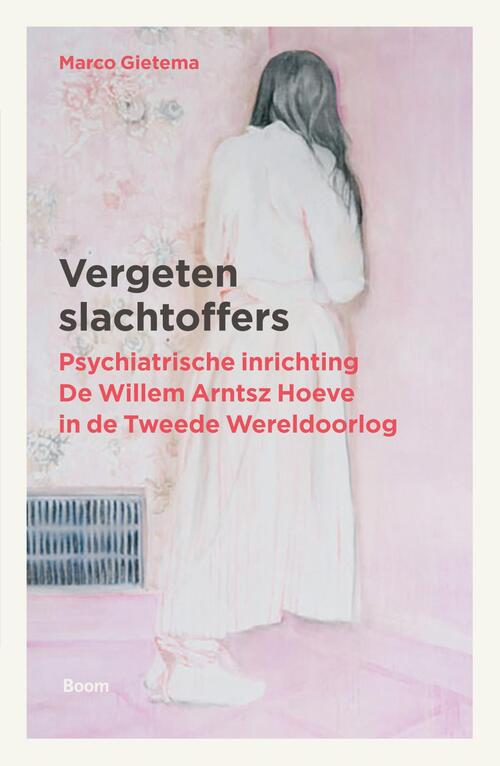 Vergeten slachtoffers -  Cecile Aan de Stegge, Marco Gietema (ISBN: 9789461278289)