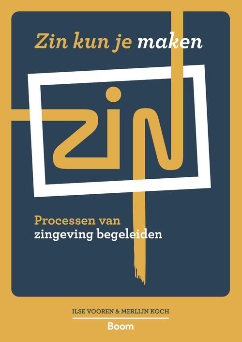Zin kun je maken -  Ilse Vooren, Merlijn Koch (ISBN: 9789461279460)