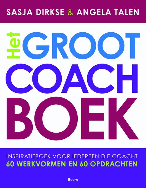 Het groot coachboek -  Angela Talen, Sasja Dirkse-Hulscher (ISBN: 9789461279637)