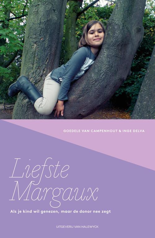 Liefste Margaux -  Goedele van Campenhout, Inge Delva (ISBN: 9789461314819)