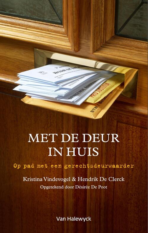 Met de deur in huis -  Hendrik de Clerck, Kristina Vindevogel (ISBN: 9789461315083)