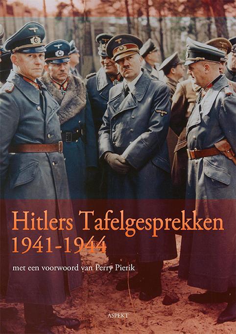 Hitlers Tafelgesprekken 1941-1944