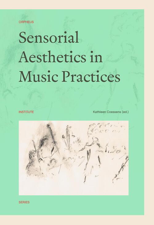 Sensorial Aesthetics in Music Practices -   (ISBN: 9789461662910)