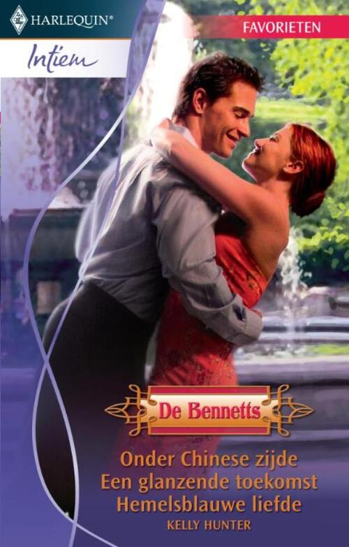 Onder Chinese zijde ; Een glanzende toekomst ; Hemelsblauwe liefde -  Kelly Hunter (ISBN: 9789461700551)
