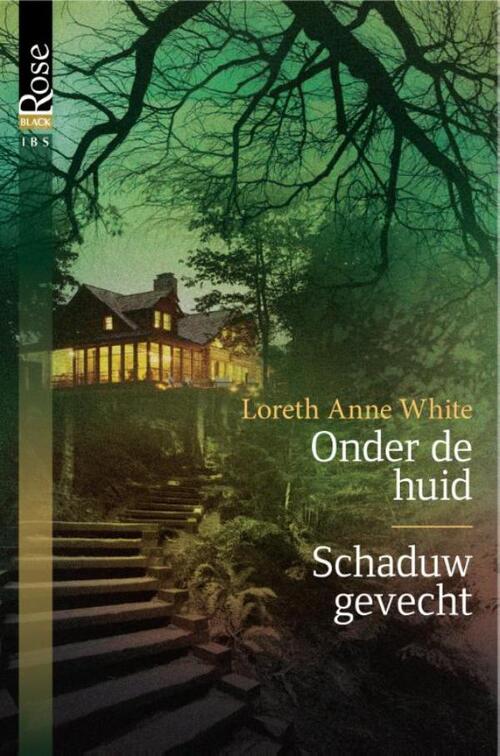 Onder de huid ; Schaduwgevecht -  Loreth Anne White (ISBN: 9789461706249)