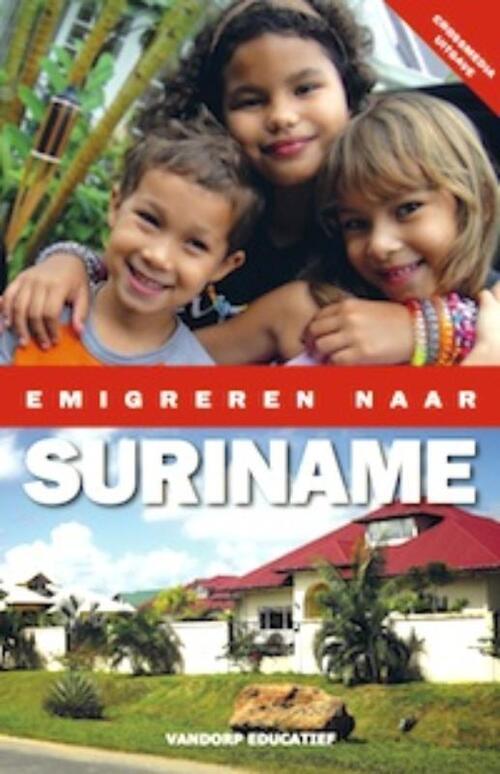 Emigreren naar Suriname -  Esther Zoetmulder (ISBN: 9789461850164)