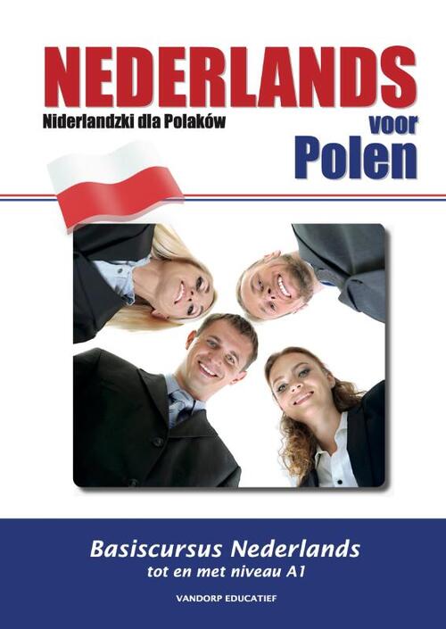 Nederlands voor Polen - Niderlandzki dla Polakow -  Ria van der Knaap (ISBN: 9789461850560)
