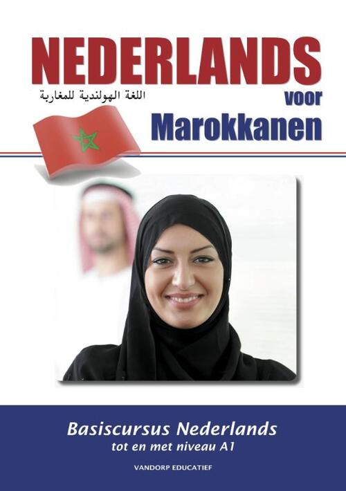 Nederlands voor Marokkanen -  Ria van der Knaap (ISBN: 9789461850706)