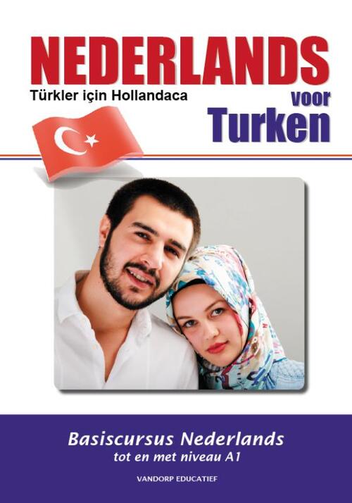 Nederlands voor Turken -  Ria van der Knaap (ISBN: 9789461850898)