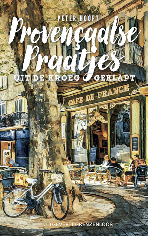 Provençaalse praatjes -  Peter Hooft (ISBN: 9789461851765)