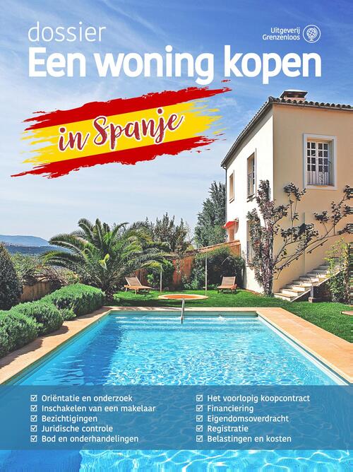Dossier Een woning kopen in Spanje -  Eric Jan van Dorp, Karin Wouters (ISBN: 9789461853721)