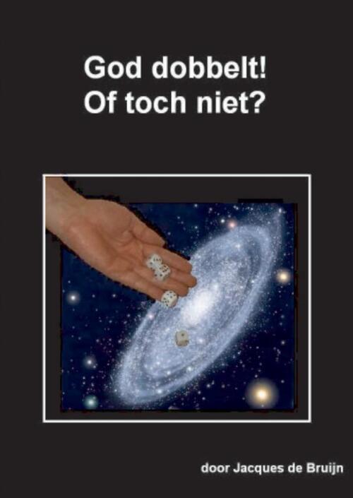 God dobbelt! Of toch niet? -  Jacques de Bruijn (ISBN: 9789461930422)