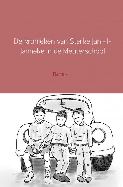 De kronieken van Sterke Jan 1 -  Barts (ISBN: 9789461939487)