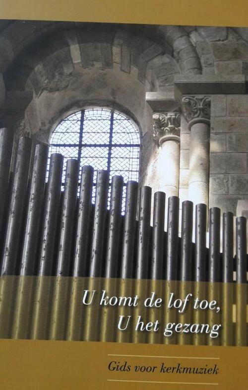 Otheo U komt de lof toe, U het gezang -   (ISBN: 9789461960177)