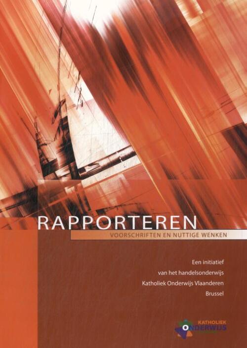 Rapporteren voorschriften nuttige wenken -   (ISBN: 9789461961372)