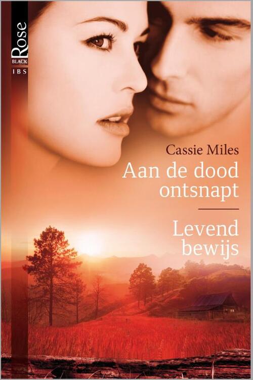 Aan de dood ontsnapt ; Levend bewijs -  Cassie Miles (ISBN: 9789461994103)