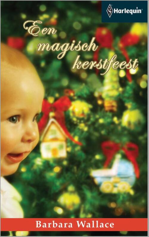 Een magisch kerstfeest -  Barbara Wallace (ISBN: 9789461997043)