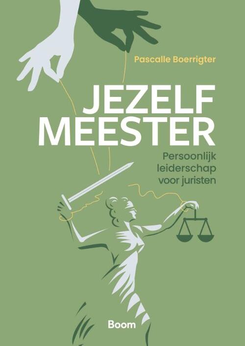 Jezelf meester -  Pascalle Boerrigter (ISBN: 9789462120457)
