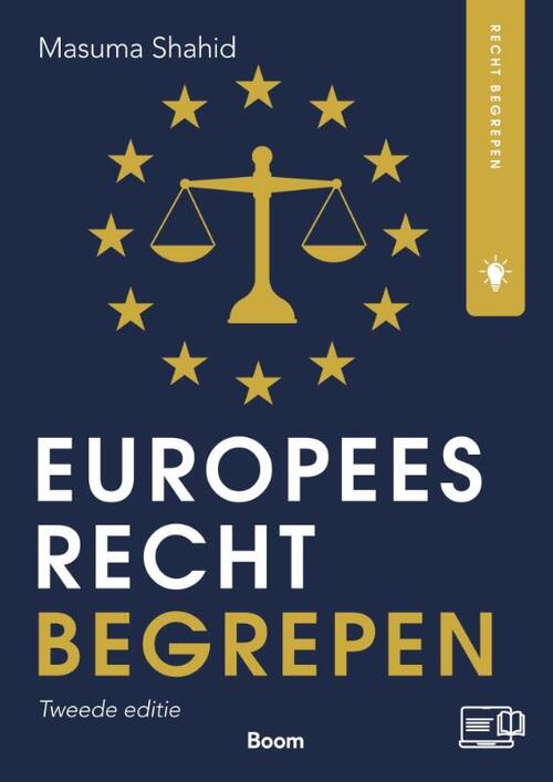 Europees recht begrepen -  Masuma Shahid (ISBN: 9789462120518)