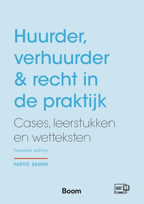 Huurder, verhuurder & recht in de praktijk -  Parviz Samim (ISBN: 9789462120648)