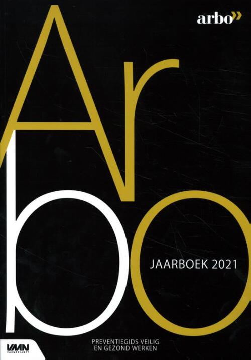 Arbo jaarboek 2021 -  D. Muis, M. van der Steeg, P. Ladage (ISBN: 9789462157194)