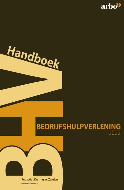 Handboek Bedrijfshulpverlening -  A. Zanders (ISBN: 9789462157842)