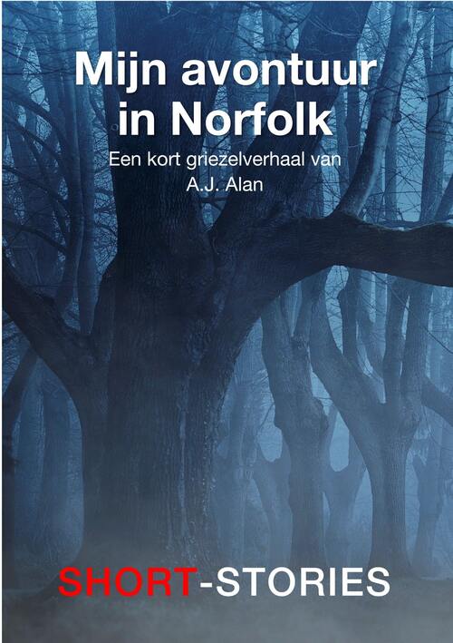 Mijn avontuur in Norfolk -  A.J. Allan (ISBN: 9789462179219)