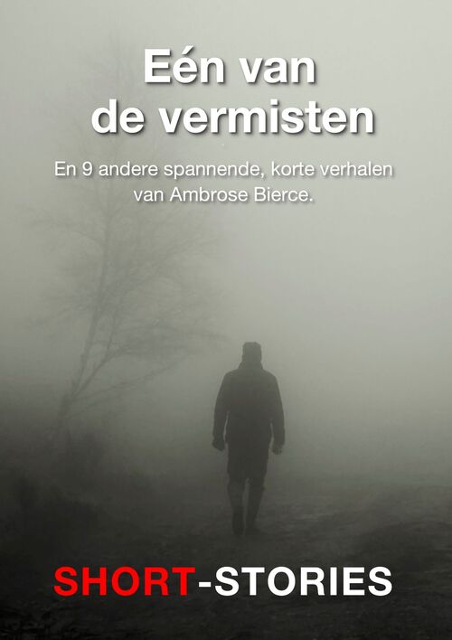 Eén van de vermisten -  Ambrose Bierce (ISBN: 9789462179547)