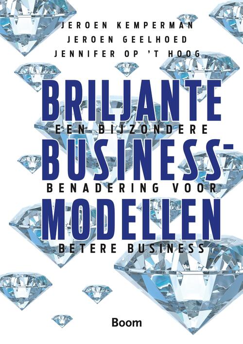 Briljante businessmodellen -  Jennifer op 't Hoog (ISBN: 9789462200395)